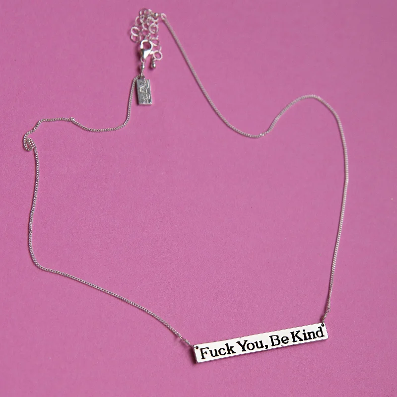 Ladies rings engraved names-Fuck You, Be Kind Nameplate Necklace